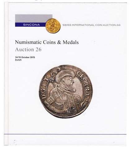 Коллекция Синкона. Монеты и медали. Аукцион 26. Цюрих 14-15 октября 2015
